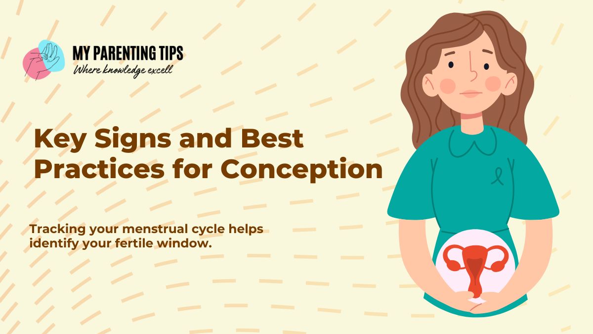 Key Signs and Best Practices for Conception